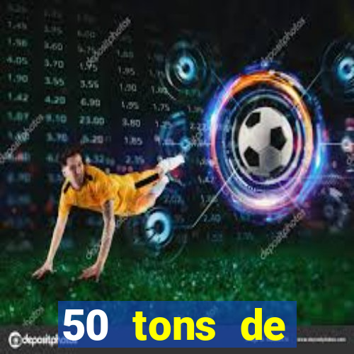 50 tons de liberdade filme completo dublado drive